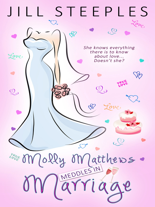 Title details for Molly Matthews Meddles in Marriage by Jill Steeples - Available